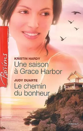 Couverture du produit · Une saison à Grace Harbor  Le chemin du bonheur