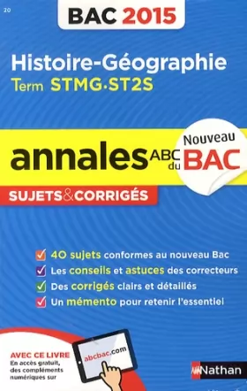 Couverture du produit · Annales ABC du BAC 2015 Histoire - Géographie Term STMG.ST2S
