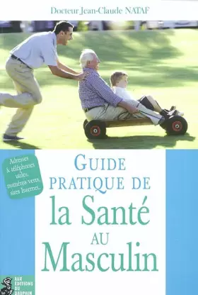 Couverture du produit · Guide pratique de la santé au masculin