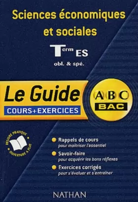 Couverture du produit · Guide ABC : Sciences économiques et sociales ES, cours et exercices