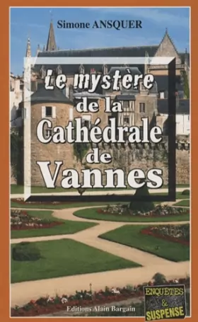 Couverture du produit · Le mystère de la Cathédrale de Vannes