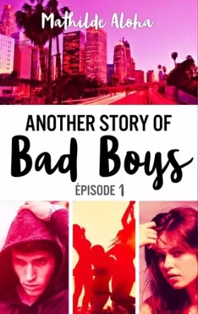 Couverture du produit · Another story of bad boys - tome 1