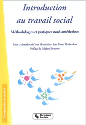 Couverture du produit · Introduction au travail social : Méthodologies et pratiques nord-américaines