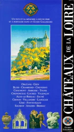 Couverture du produit · Châteaux de la Loire (ancienne édition)