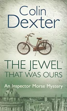 Couverture du produit · The Jewel That Was Ours (Inspector Morse, 9)