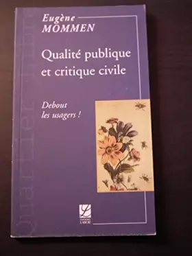 Couverture du produit · Pas de qualité publique sans critique civile