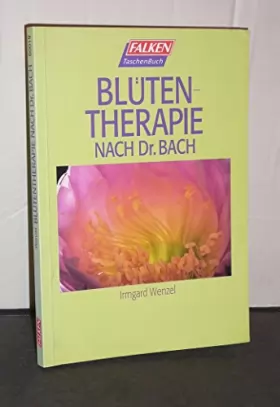 Couverture du produit · Blütentherapie nach Dr. Bach.