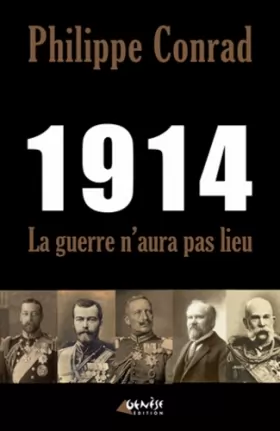 Couverture du produit · 1914 : La guerre n'aura pas lieu
