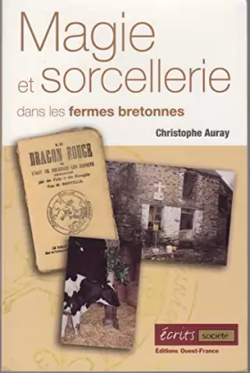 Couverture du produit · Sorcellerie et magie dans les fermes bretonnes