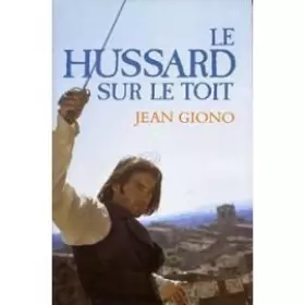 Couverture du produit · le hussard sur le toit