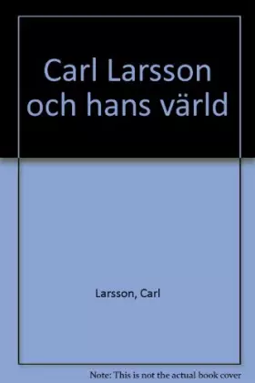 Couverture du produit · Carl Larsson och hans värld