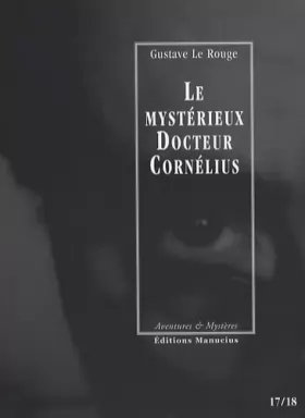 Couverture du produit · Le mystérieux Docteur Cornélius, Tomes 17 et 18 : Le dément de la Maison Bleue  Bas les masques !
