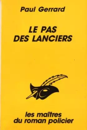 Couverture du produit · Le pas des lanciers