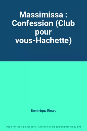 Couverture du produit · Massimissa : Confession (Club pour vous-Hachette)