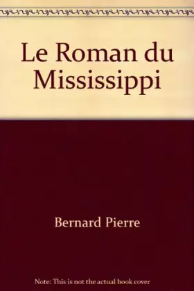 Couverture du produit · Le Roman du Mississippi
