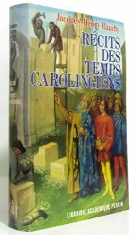 Couverture du produit · Récits des temps carolingiens.