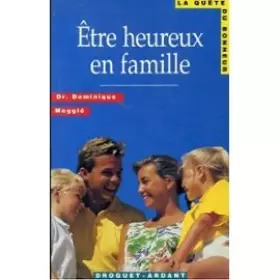 Couverture du produit · Être heureux en famille