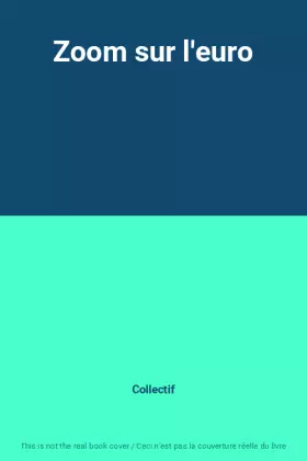 Couverture du produit · Zoom sur l'euro