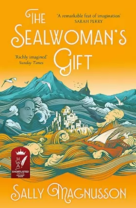 Couverture du produit · The Sealwoman's Gift: the Zoe Ball book club novel of 17th century Iceland