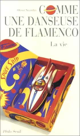 Couverture du produit · Comme une danseuse de flamenco : La Vie