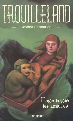 Couverture du produit · Trouilleland, Tome 1 : Angie largue les amarres