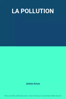 Couverture du produit · LA POLLUTION