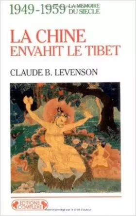Couverture du produit · Chine envahit le Tibet- 1949-1959
