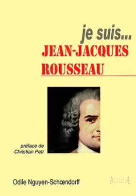 Couverture du produit · Je suis... Jean-Jacques Rousseau