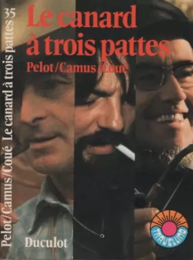 Couverture du produit · Le canard à trois pattes