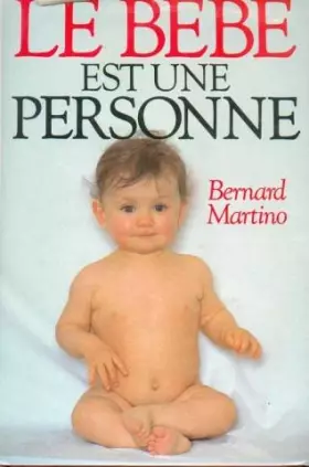 Couverture du produit · Le Bébé est une personne