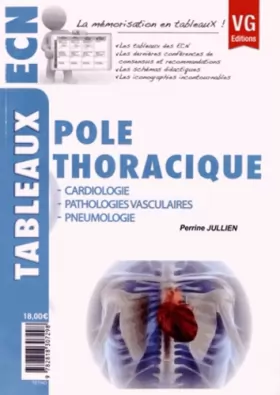 Couverture du produit · Pôle thoracique : Cardiologie, pathologies vasculaires, pneumologie