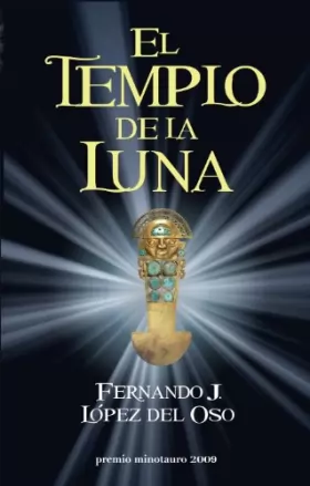 Couverture du produit · El Templo de la Luna - Premio Minotauro 2009