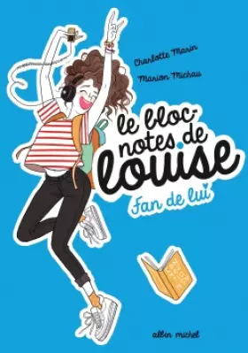 Couverture du produit · Fan de lui: Le bloc-notes de Louise - tome 1