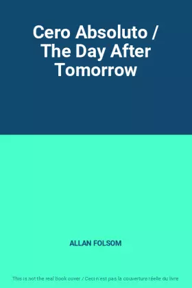 Couverture du produit · Cero Absoluto / The Day After Tomorrow