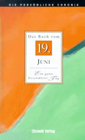Couverture du produit · Die Persönliche Chronik, in 366 Bdn., 19. Juni - Ebert Johannes und Andreas Schmid