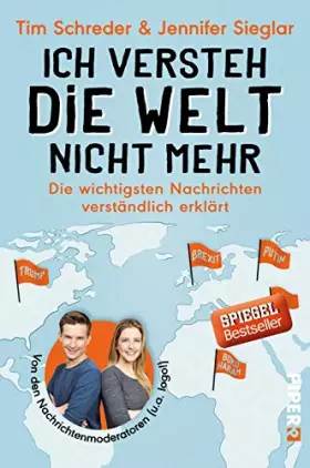 Couverture du produit · Ich versteh die Welt nicht mehr: Die wichtigsten Nachrichten verständlich erklärt