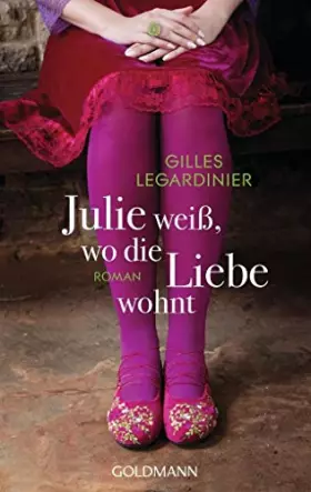 Couverture du produit · Julie weiß, wo die Liebe wohnt