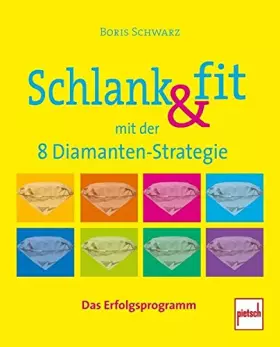 Couverture du produit · Schlank & fit mit der 8 Diamanten-Strategie: Das Erfolgsprogramm