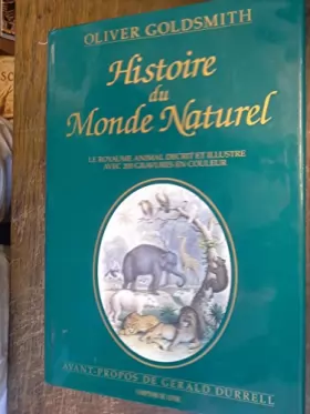 Couverture du produit · Histoire du Monde Naturel  Le royaume animal decrit et illlustre avec 200 gravures en couleur