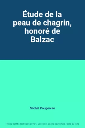 Couverture du produit · Étude de la peau de chagrin, honoré de Balzac