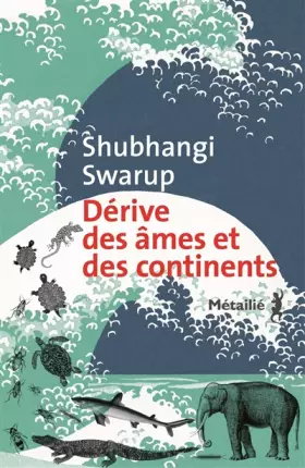 Couverture du produit · Dérive des âmes et des continents