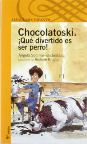 Couverture du produit · Chocolatoski ¿que divertido es serperro! ("proxima parada naranja")(+10 años)