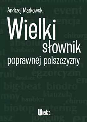 Couverture du produit · Wielki słownik poprawnej polszczyzny