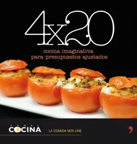 Couverture du produit · 4 x 20: Cocina imaginativa para presupuestos ajustados