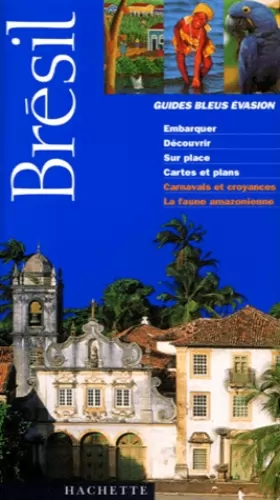 Couverture du produit · Guide Bleu Évasion : Brésil