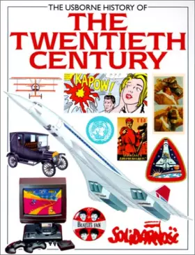 Couverture du produit · The Usborne History of the Twentieth Century