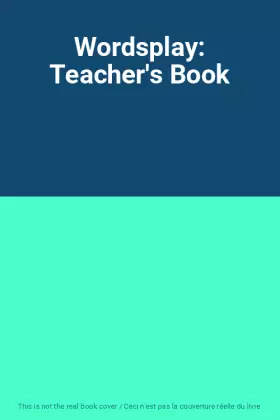 Couverture du produit · Wordsplay: Teacher's Book