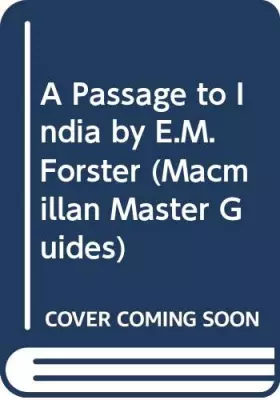 Couverture du produit · "A Passage to India" by E.M. Forster