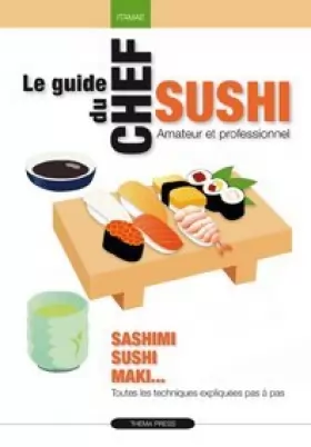 Couverture du produit · Le Guide du chef sushi amateur et professionnel