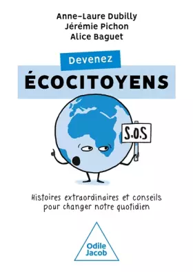 Couverture du produit · Devenez écocitoyens: Histoires extraordinaires et conseils pour changer notre quotidien